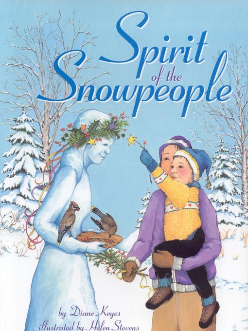 Title details for Spirit of the Snowpeople by Diane Keyes - Available